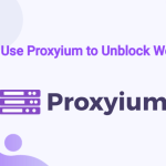 comment utiliser proxyium