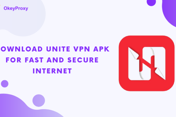 Download Unite VPN APK for Fast and Secure Internet
