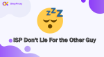 isp don't lie for the other guy