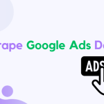 gratter les données de google ads
