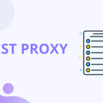 comment tester le proxy