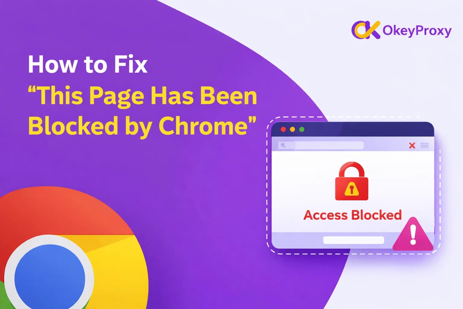 修复此页面被 Chrome 浏览器阻止的问题