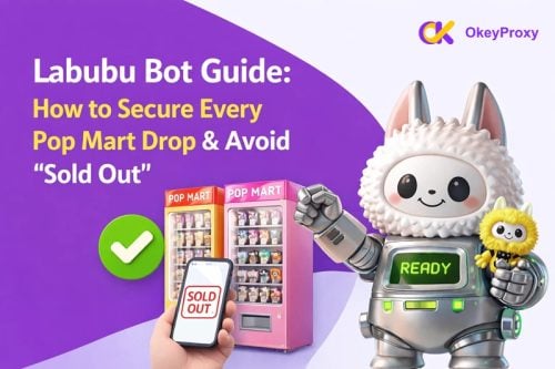 Labubu Bot Guide: How to Secure Every Pop Mart Drop & Avoid "Sold Out" labubu bot guide