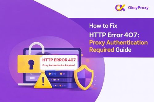 Comment réparer l'erreur HTTP 407 : authentification par proxy requise Guide erreur http 407