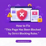 this page has been blocked by strict blocking rules